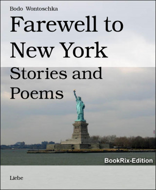 Bodo Wontoschka: Farewell to New York