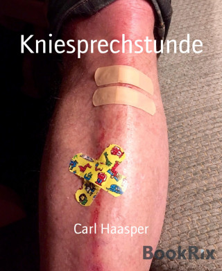 Carl Haasper: Kniesprechstunde