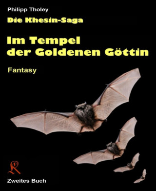 Philipp Tholey: Im Tempel der Goldenen Göttin