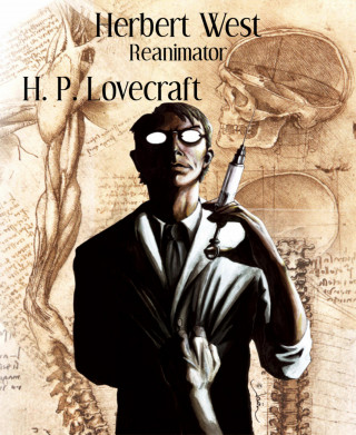H. P. Lovecraft: Herbert West