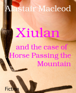 Alastair Macleod: Xiulan