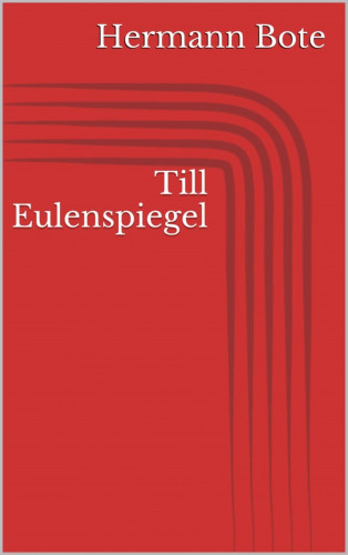 Hermann Bote: Till Eulenspiegel