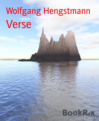 Wolfgang Hengstmann: Verse