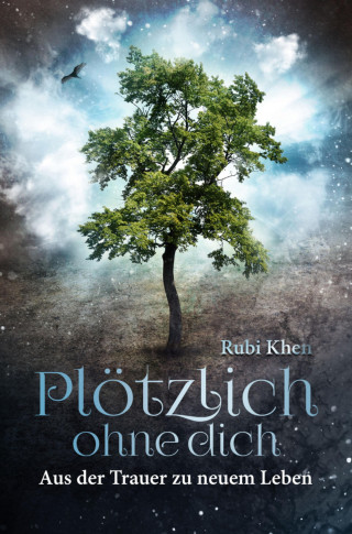 Rubi Khen: Plötzlich ohne Dich