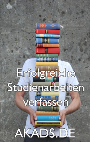 Ben Bergen: Erfolgreiche Studienarbeiten verfassen