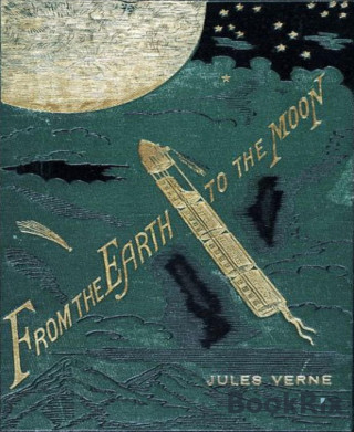 Jules Verne: From The Earth To The Moon (Illustrated)
