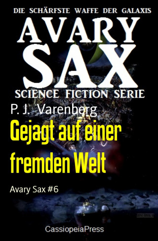P. J. Varenberg: Gejagt auf einer fremden Welt