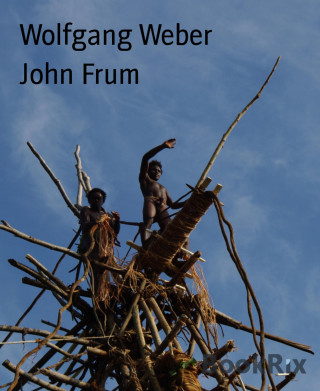 Wolfgang Weber: John Frum