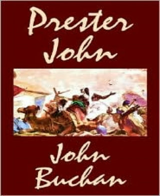 John Buchan: Prester John