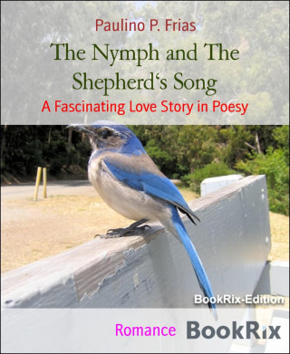 Paulino P. Frias: The Nymph and The Shepherd's Song