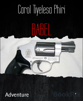 Carol Tiyelesa Phiri: BABEL