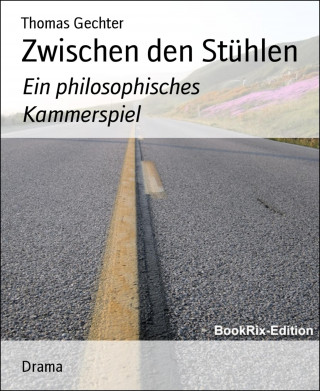 Thomas Gechter: Zwischen den Stühlen