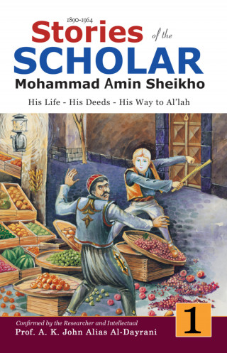 Mohammad Amin Sheikho, A. K. John Alias Al-Dayrani: Stories of the Scholar Mohammad Amin Sheikho - Part One