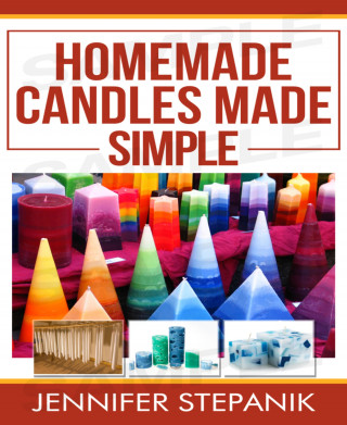 Jennifer Stepanik: Homemade Candles Made Simple