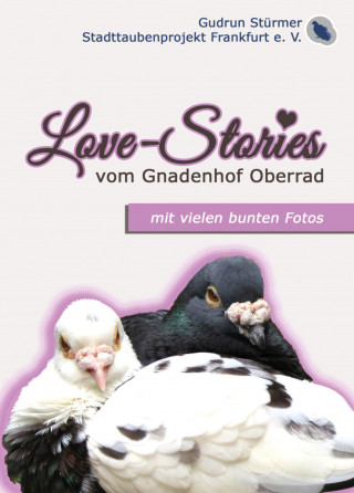 Gudrun Stürmer: Love-Stories vom Gnadenhof Oberrad