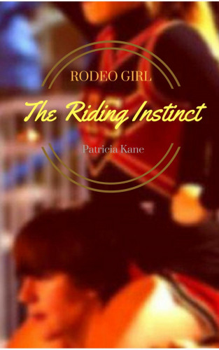 Patricia Kane: Rodeo Girl