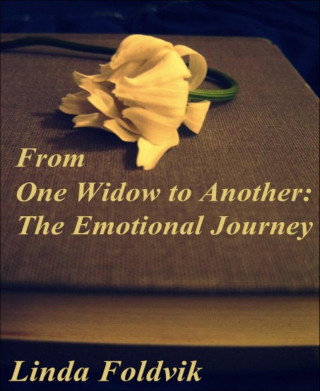 Linda Foldvik: From One Widow to Another: The Emotional Journey