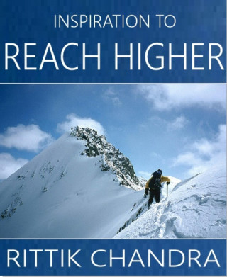 Rittik Chandra: Inspiration to Reach Higher