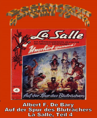 Albert F. De Bary: Auf der Spur des Bluträchers