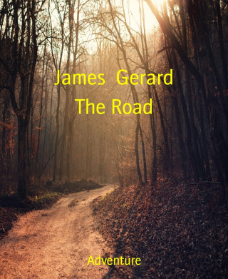 James Gerard: The Road