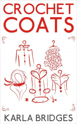 Karla Bridges: Crochet Coats