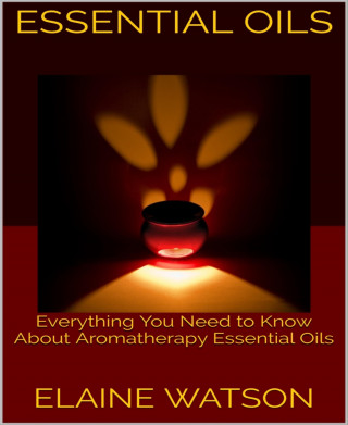 Elaine Watson: Essential Oils