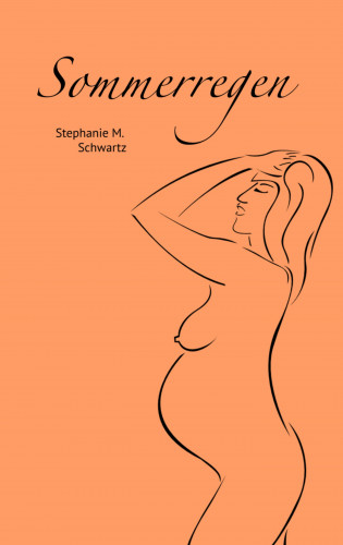 Stephanie M. Schwartz: Sommerregen