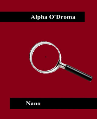 Alpha O'Droma: Nano