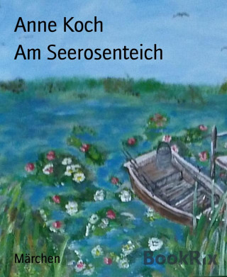 Anne Koch: Am Seerosenteich