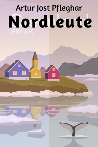 Artur Jost Pfleghar: Nordleute