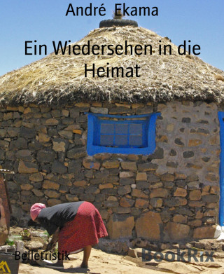 André Ekama: Ein Wiedersehen in die Heimat