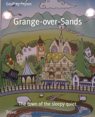 Geoffrey Peyton: Grange-over-Sands
