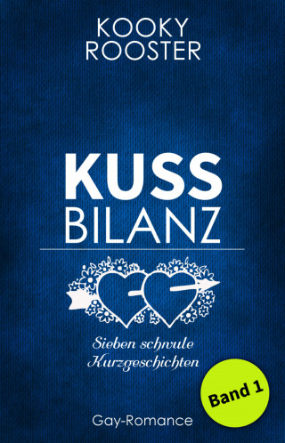 Kooky Rooster: Kussbilanz 1