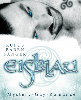 Rufus Bärenfänger: EISBLAU