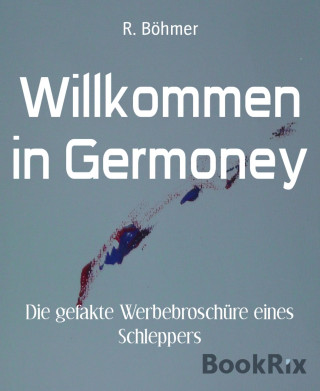 R. Böhmer: Willkommen in Germoney