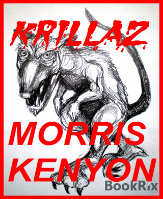 Morris Kenyon: Krillaz