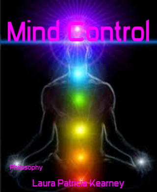 Laura Patricia Kearney: Mind Control