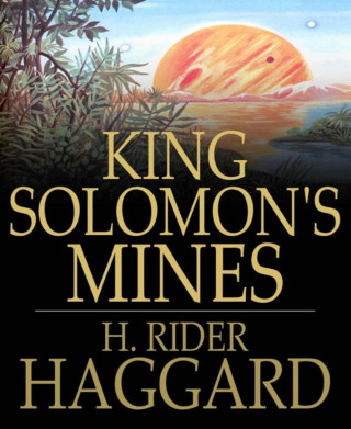 H. Rider Haggard: King Solomon's Mines