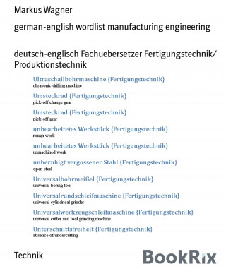 Markus Wagner: german-english wordlist manufacturing engineering