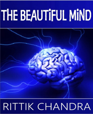 Rittik Chandra: The Beautiful Mind