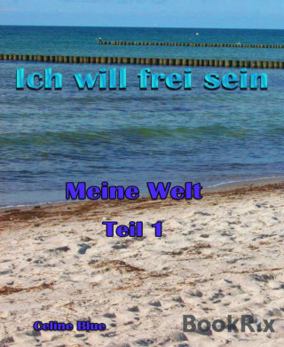 Celine Blue: Meine Welt Teil 1