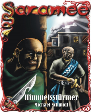 Michael Schmidt: Saramee 9: Himmelsstürmer