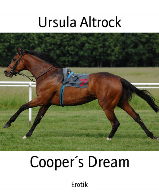 Ursula Altrock: Cooper´s Dream