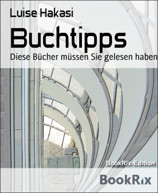 Luise Hakasi: Buchtipps