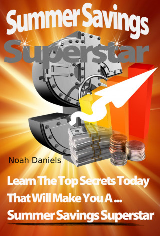 Noah Daniels: Summer Savings Superstar