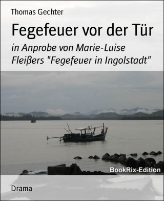 Thomas Gechter: Fegefeuer vor der Tür
