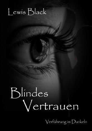 Lewis Black: Blindes Vertrauen