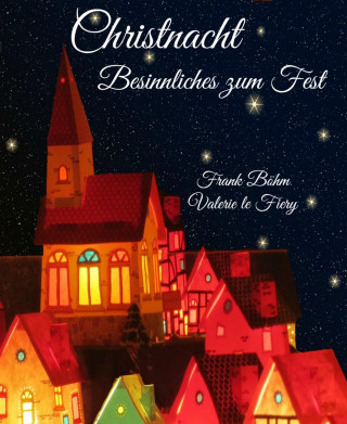 Valerie le Fiery, Frank Böhm: Christnacht