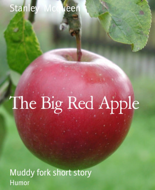 Stanley Mcqueen: The Big Red Apple