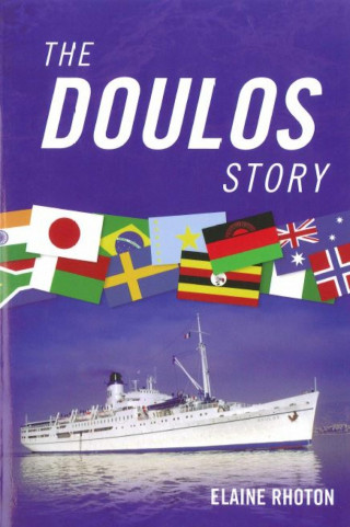 Elaine Rhoton: The Doulos Story